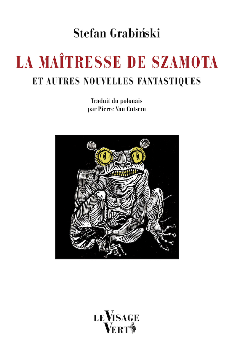 La Maîtresse de Szamota et autres nouvelles fantastiques
